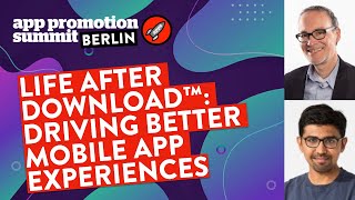 Life after download™: Driving Better Mobile App Experiences